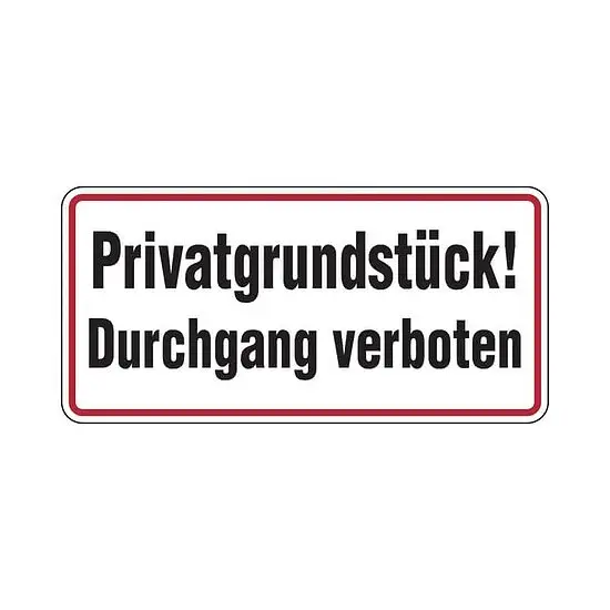 Hinweisschild, Privatgrundstück! Durchgang verboten Jetzt Bestellen