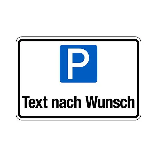 Neuheit Parkplatzschild mit Wunschtext